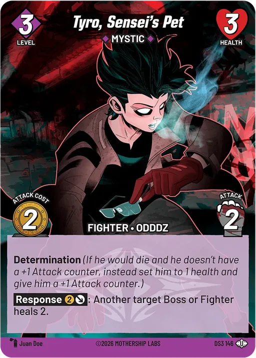 Tyro, Sensei's Pet